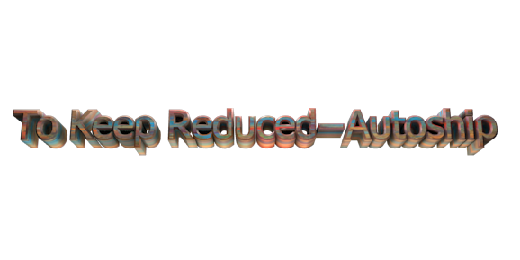 Lav 3D Text - Gratis Billedredigeringsprogram Online - To Keep Reduced-Autoship